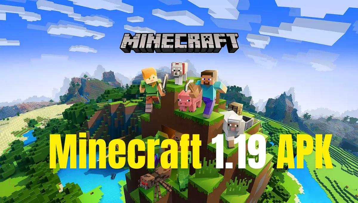 Minecraft 1.19 APK